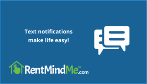 Text notifications and reminders